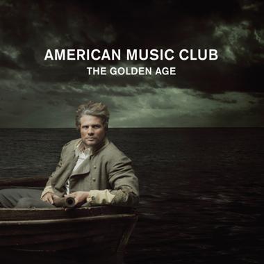 American Music Club -  The Golden Age